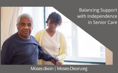 Balancing Support with Independence in Senior Care
