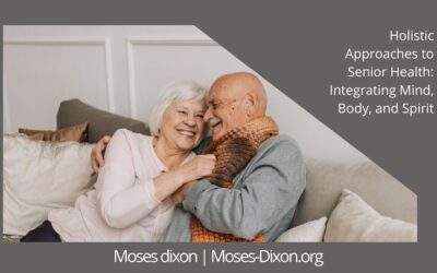 Holistic Approaches to Senior Health: Integrating Mind, Body, and Spirit